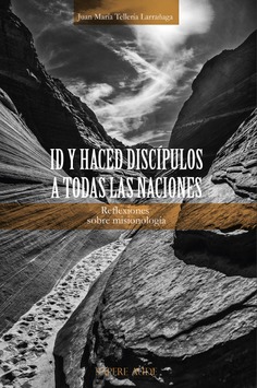 [9788419343895] Id y haced discípulos a todas las naciones