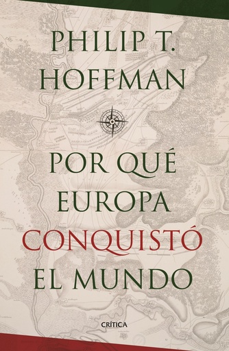 [9788498929034] ¿Por qué Europa conquistó el mundo?