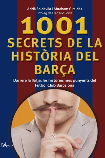 [9788494650512] 1001 SECRETS DE LA HISTÒRIA DEL BARÇA