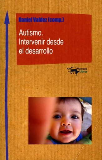 [9788477746614] Autismo. Intervenir desde el desarrollo