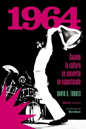 [9788411488334] 1964. Cuando la cultura se convirtió en espectáculo