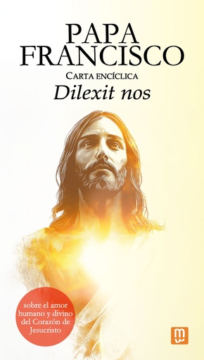[9788427150065] Carta encíclica ´Dilexit nos´ del papa Francisco sobre el amor humano y divino del Corazón de Jesucristo