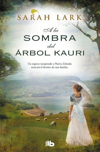 [9788410381551] A la sombra del árbol Kauri (Trilogía del árbol Kauri 2)