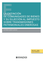 [9788410784260] EXTINCION DE COMUNIDADES DE BIENES Y SU SUJECION AL IMPUESTO SOBRE TRANSMISIONES