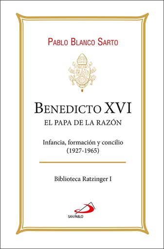 [9788428572194] Benedicto XVI. El Papa de la razón