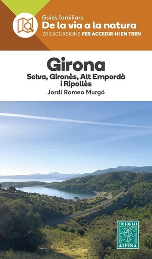 [9788470111457] Girona:selva, girones, alt emporda i repolles