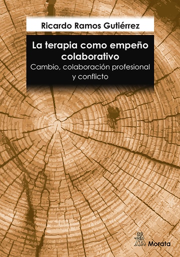 [9791387510008] LA TERAPIA COMO EMPEÑO COLABORATIVO. CAMBIO, COLABORACION PROFESI