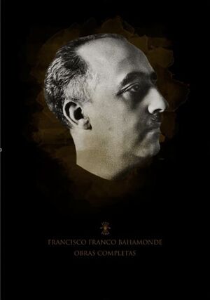 [9788419764867] Obras seleccionadas de Francisco Franco (2 tomos)