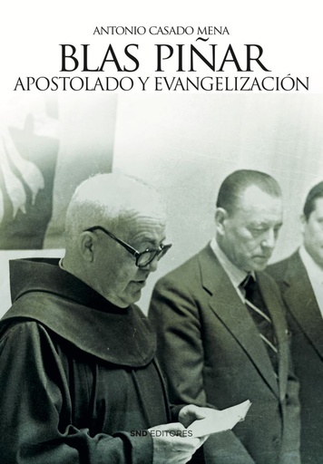 [9788419764850] Blas Piñar. Apostolado y Evangelización