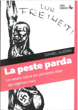 [9788412940800] La peste parda. Un relato sobre los primeros días del régimen nazi