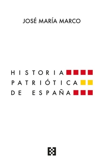 [9788413392134] Historia patriótica de España
