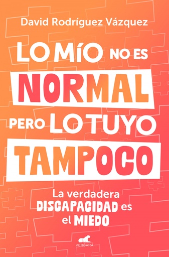 [9788419820600] LO MÍO NO ES NORMAL, PERO LO TUYO TAMPOCO