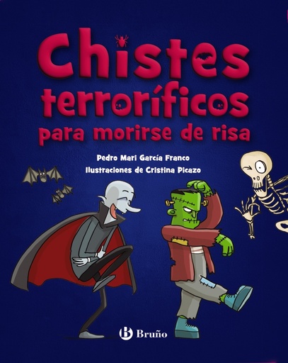 [9788469640395] Chistes terroríficos para morirse de risa