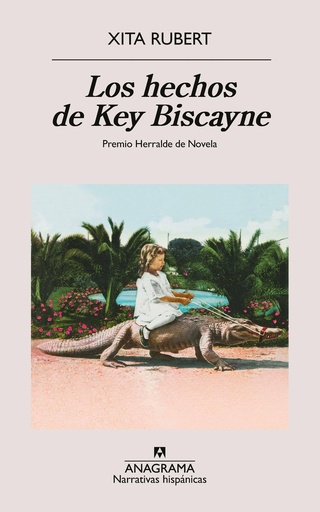 [9788433927538] Los hechos de Key Biscayne