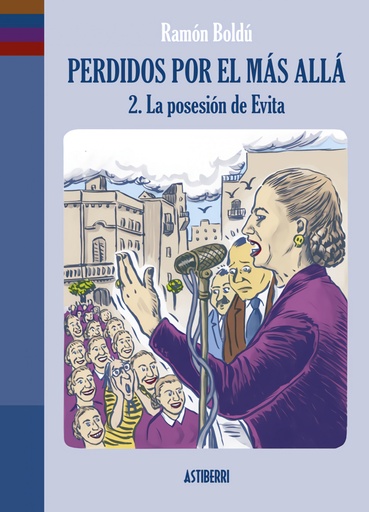 [9788410332171] Perdidos por el más allá 2. La posesión de Evita