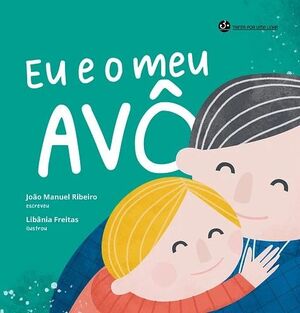 [9789893575000] Eu e o meu Avô