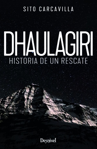 [9788498296907] Dhaulagiri. Historia de un rescate