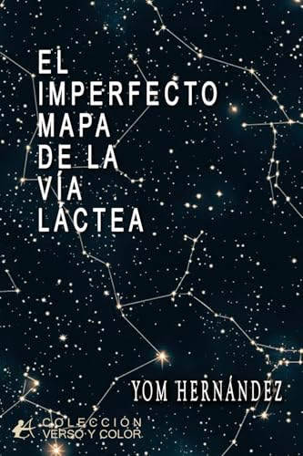 [9788410400962] EL IMPERFECTO MAPA DE LA VÍA LÁCTEA