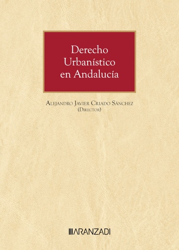 [9788411638470] Derecho Urbanístico en Andalucía
