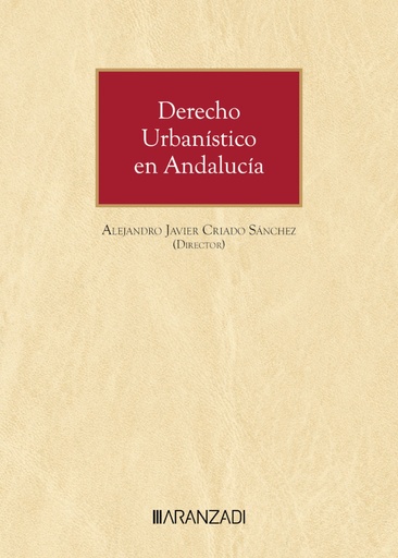 [9788411638470] Derecho Urbanístico en Andalucía