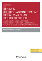 [9788410784932] Régimen jurídico-administrativo de las viviendas de uso turístico