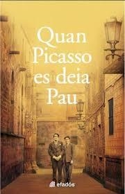 [9788419736727] QUAN PICASSO ES DEIA PAU
