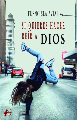 [9788410400948] SI QUIERES HACER REÍR A DIOS