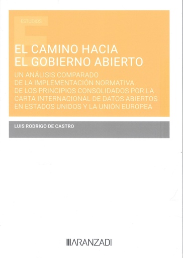 [9788410784581] EL CAMINO HACIA EL GOBIERNO ABIERTO