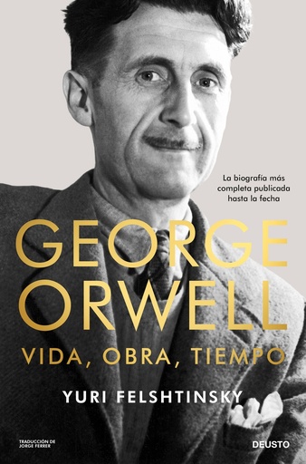 [9788423438167] George Orwell: vida, obra, tiempo