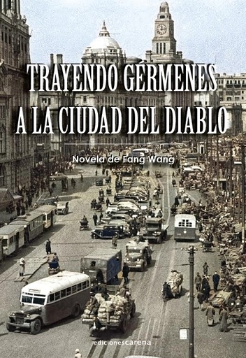 [9788419890979] Trayendo gérmenes a la ciudad del diablo