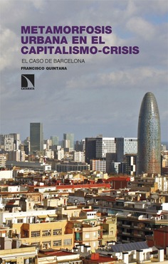 [9788410671799] Metamorfosis urbana en el capitalismo-crisis
