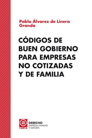 [9788446056362] Códigos de buen gobierno para empresas no cotizadas y de familia