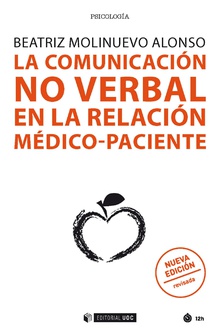 [9788491169727] COMUNICACIÓN NO VERBAL EN LA RELACIÓN MÉDICO PACIENTE