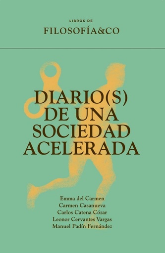 [9788410086203] DIARIO(S) DE UNA SOCIEDAD ACELERADA