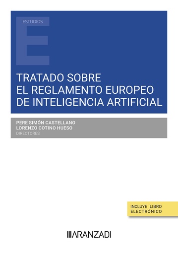 [9788411629317] Tratado sobre el Reglamento Europeo de Inteligencia Artificial