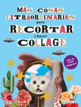 [9788410268333] Más cosas extraordinarias para recortar y hacer collage