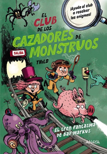 [9788414338094] El Club de los Cazadores de Monstruos: El tren fantasma de Bad Markus