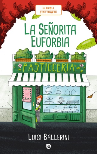 [9788432169250] La Señorita Euforbia