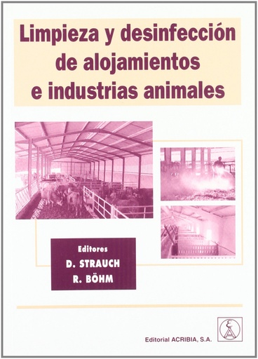 [9788420010236] LIMPIEZA/DESINFECCIÓN DE ALOJAMIENTOS E INDUSTRIAS ANIMALES