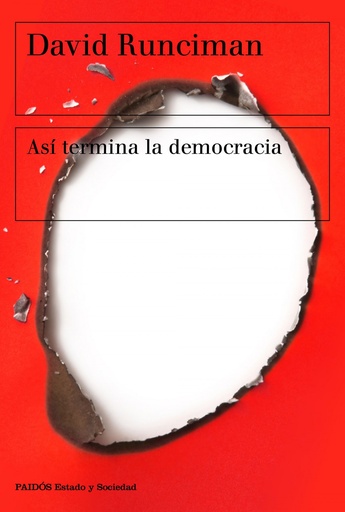 [9788449335471] ASÍ TERMINA LA DEMOCRACIA