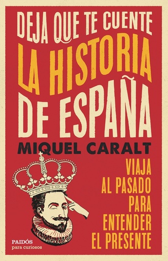 [9788449343100] Deja que te cuente la historia de España