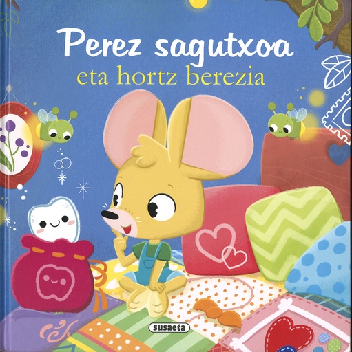 [9788411967334] Perez sagutxoa eta hortz berezia