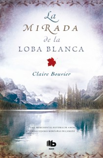 [9788498728590] La mirada de la loba blanca