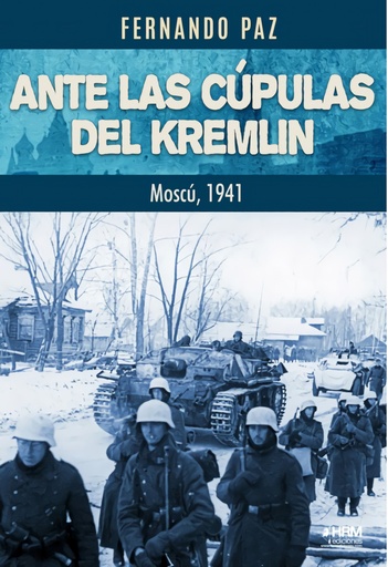 [9788417859916] ANTE LAS CUPULAS DEL KREMLIN MOSCU 1941