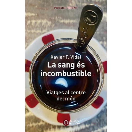 [9788412876383] LA SANG ES INCOMBUSTIBLE