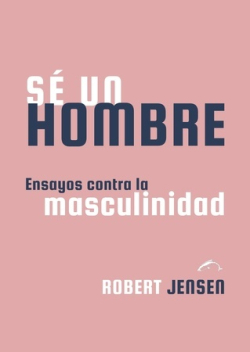 [9788412762853] SÉ UN HOMBRE