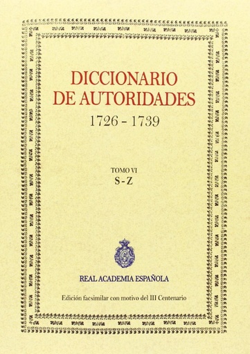 [9788415131373] Diccionario de Autoridades vol. VI