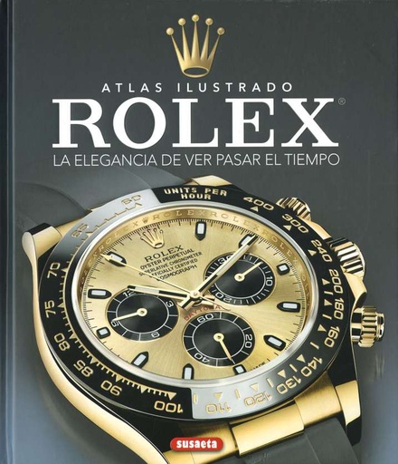 [9788411967426] Rolex. La elegancia de ver pasar el tiempo