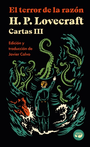 [9788419550194] El terror de la razón. Cartas de H. P. Lovecraft, Vol. III