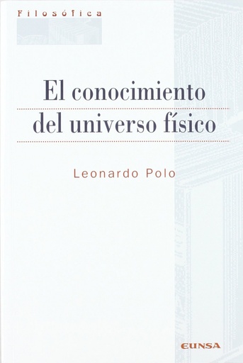 [9788431325312] El conocimiento del universo físico